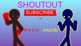 SHOUTOUT TO MAOU AND RADON