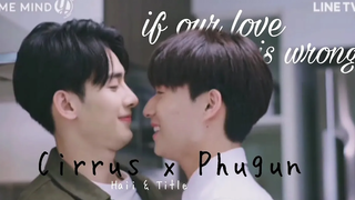 BL FMV เซอร์รัส x ภูกัน Haii x Title ธารไทป์ 2 มิวกัลฟ์ ถ้ารักของเรามันผิด ไทย