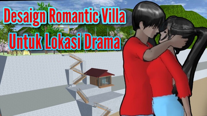 Cara Membuat Villa Persiapan Setting Drama ||Sakura School Simulator