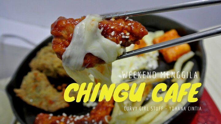 WEEKEND MENGGILA PART II DI CHINGU CAFE ( Tempat Makan Ala Korea )