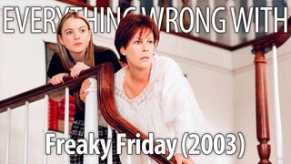 Everything Wrong With Freaky Friday (2003) in 17 Minutes or Less