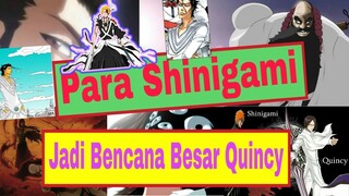 Para Shinigami Yang Akan Menjadi Bencana Besar Kaum Quincy Bleach