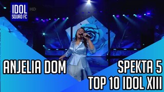 ANJELIA DOM - PECAH SERIBU | SPEKTA SHOW 5 INDONESIAN IDOL XIII |