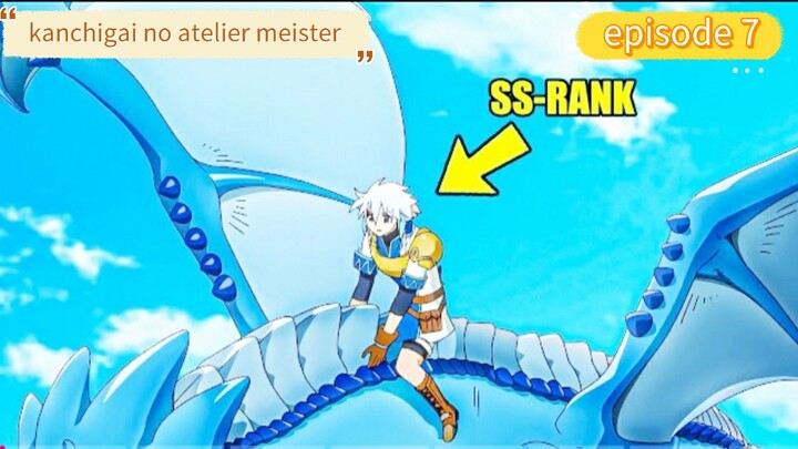 kanchigai no atelier meister episode 7