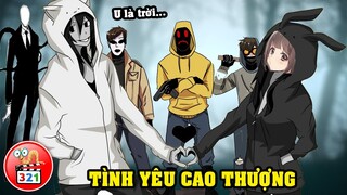 Câu Chuyện Dép Lào Killer: Tình Yêu CaO ThượnG Của 1 Creepypasta