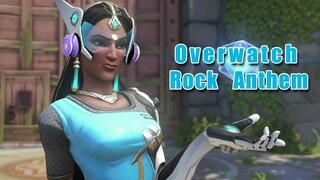 [Overwatch]Overwatch Rock Anthem