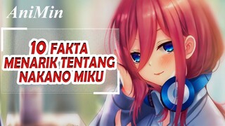 10 Fakta Tentang Nakano Miku Yang Mungkin Belum Kamu Ketahui - Go Toubun No Hanayome