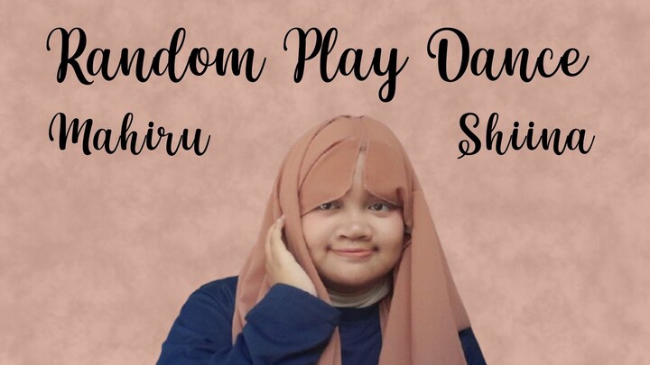 Random Play Dance with Mahiru Shiina - ELLYNAHIKARI ♡