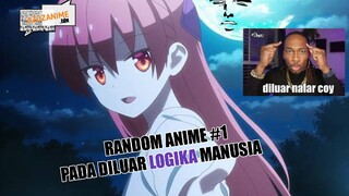 Rekomendasi anime diluar nalar manusia