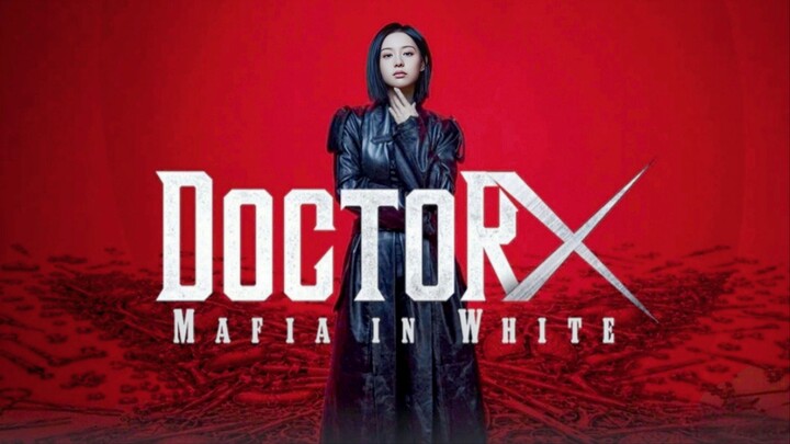 Episode 7. Doctor X: Mafia in White sub indo