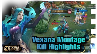 Vexana Montage Kill Highlights - Mobile Legends