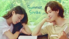 Summeʀ Sᴛriᴋe | Eᴘ. 3