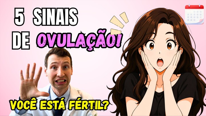 Ovulando AGORA? 5 Sinais que Seu Corpo Manda (Sem Exame!)