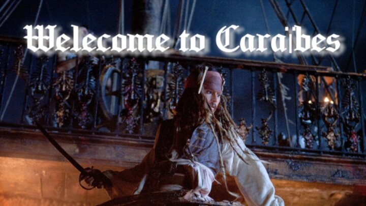【Pirates of the Caribbean】 "Welcome to the Caribbean"