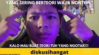 VIDIO KHUSUS BUAT ORANG YG SUKA BIKIN TEORI!! WAJIB NONTON!