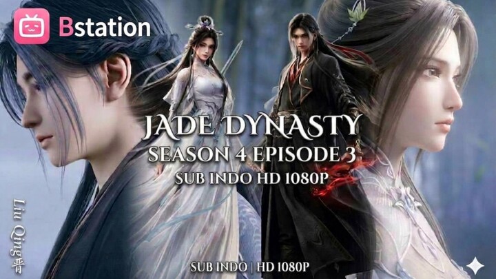 Jade Dinasty season 4 episode 3 sub indo hd 1080p