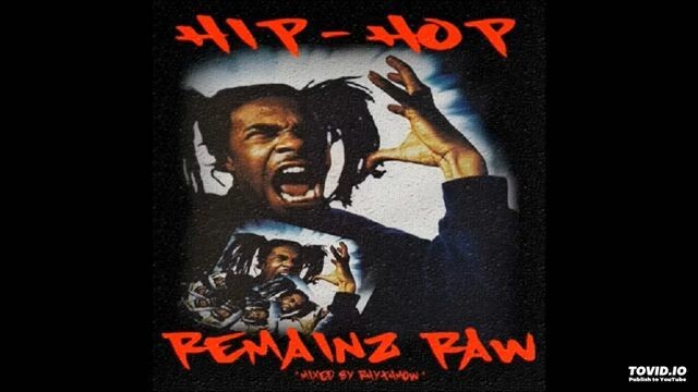 RhythMOW - Hip Hop Remainz Raw FULL MIXTAPE