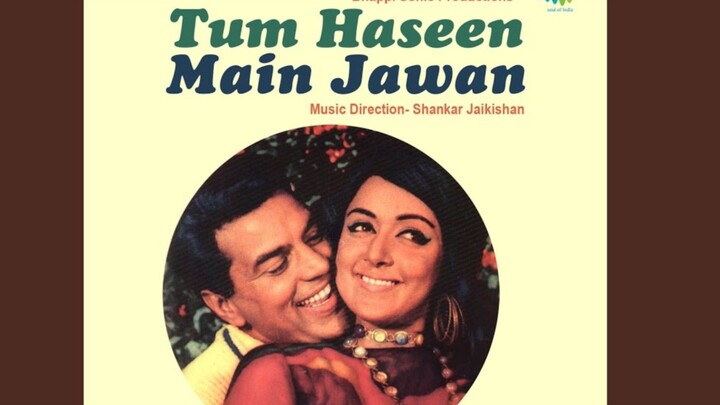 TUM HASEEN MAIN JAWAN HINDI MOVIE DHARMENDRA HEMA MALINI