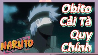 Obito Cải Tà Quy Chính