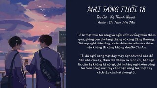 [Audio Đam Mỹ] Mai Táng Tuổi 18 - Tác Giả : Kỳ Thanh Nguyệt | Chương 1 || Hủ Nam Mới Nhú