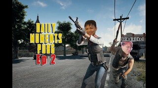 Daily PUBG Moments Ep 2| Giao lưu cùng thần đồng lol Việt Nam