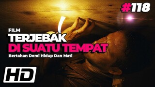 7 Film Bertema Terjebak Di Suatu Tempat Bikin Kalian Semangat Hidup