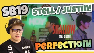 SB19 STELL & JUSTIN | SHALLOW |REACTION 1