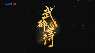 Võ Toái Tinh Hà - Tập 25 (Thuyết Minh)