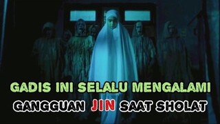 GADIS INI SELALU DIGANGGU JIN SAAT SHOLAT | KHANZAB