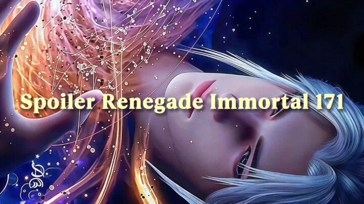 Spoiler Renegade Immortal 171 / WANG LIN BIKIN KELUARGA TANG BERTEKUK LUTUT