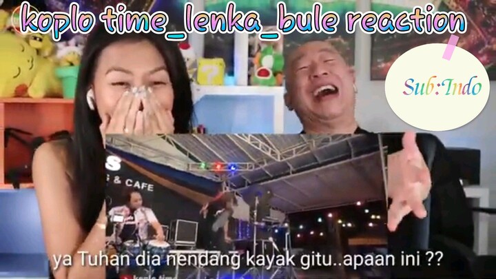 koplo time_lenka_bule reaction