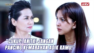 "Cukup Kak! Aku Ga Mau Liat Muka Kaka!" | Terpaksa Menikahi Tuan Muda ANTV | Eps 98 (8/8)