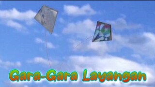 Eps 227 - Gara-Gara Layangan