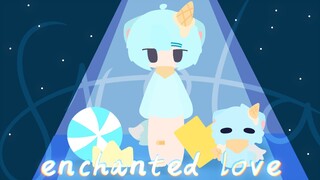 [本体兽设] Enchanted love