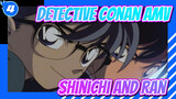 Detective Conan AMV
Shinichi and Ran_4