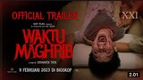 Waktu Magrib| Official Trailer (2023) Horror