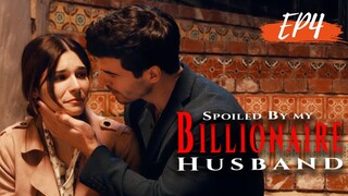 EP4【Spoiled By My Billionaire Husband】#drama #shortsfeed #shortvideo #shortmovieclip