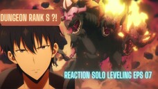 Jinwoo Solo ke Dungeon Rank S. Emang Kuat ?! Reaction Solo Leveling Eps 07 - Indonesia