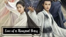 🇨🇳 Love of a Thousand Years ep.4