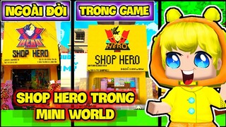 HUY HENRI PHÁT HIỆN SHOP HERO NGAY TRONG MINI WORLD GIỐNG HỆT NGOÀI ĐỜI THỰC | SHOP HERO TRONG GAME