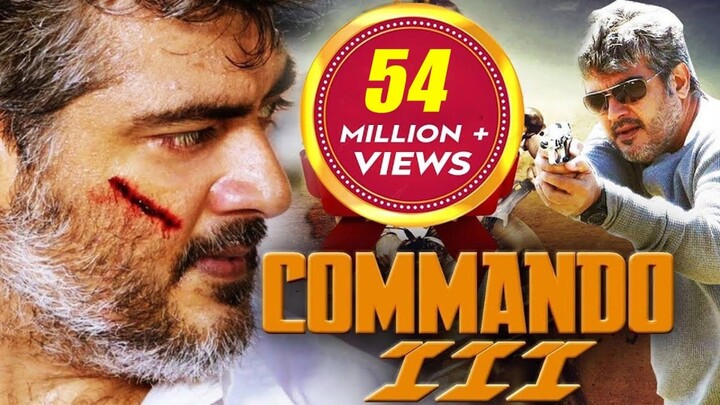 Commando 3 South Dubbed Hindi Movie Ajith Kumar, Nayantara, Navdeep