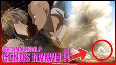 MARAH !? GENOS VS SAITAMA AKHIRNYA DIMULAI - ONE PUNCH MAN