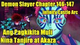 Ang Pagkikita Muli Nina Tanjiro at Akaza Demon Slayer Chapter 146-147 Infinity Castle Arc
