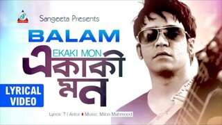 Balam Ekaki Mon Lyrical Video Song Sangeeta