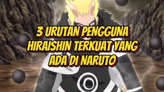 Inilah 3 Urutan Pengguna Hiraishin Terkuat yang ada di Naruto