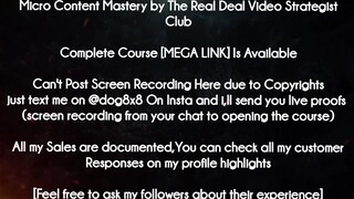 Micro Content Mastery by The Real Deal Video Strategist Club course download