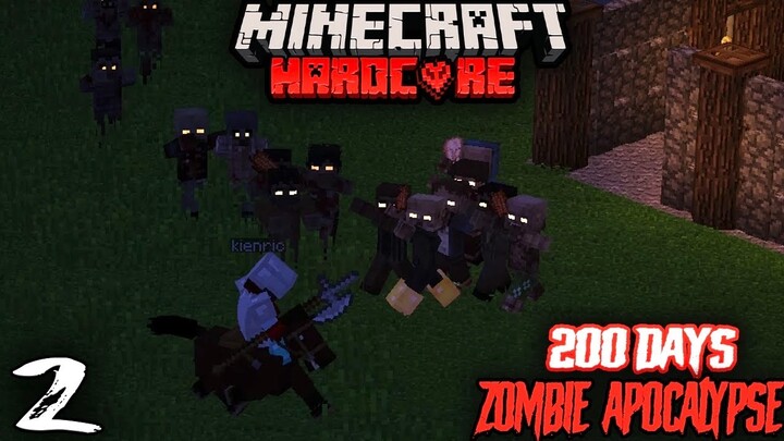 200 ngày Minecraft ZOMBIE APOCALYPSE Sinh Tồn Siêu Khó || Tập 2:  Người hùng ánh trăng...