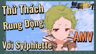 [Thất Nghiệp Chuyển Sinh] AMV | Thử Thách Rung Động Với Sylphiette