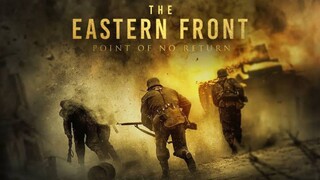 The Eastern Front _ Full Action War Movie _ WW2 _ 2020