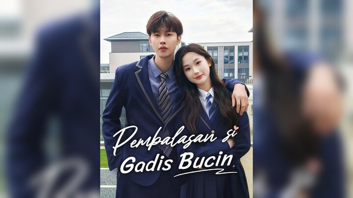 Pembalasan Si Gadis Bucin Full Bahasa Indonesia (FR)